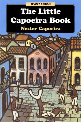 The Little Capoeira Book