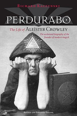 Image for Perdurabo, Revised and Expanded Edition: The Life of Aleister Crowley