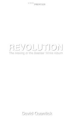 Revolution: The Making of the Beatles' 'White Album'