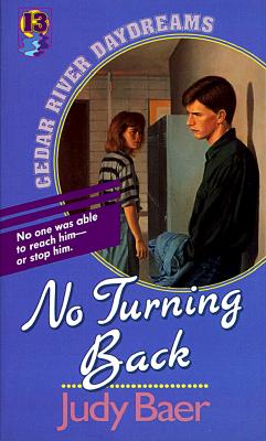 No Turning Back (Cedar River Daydreams #13)