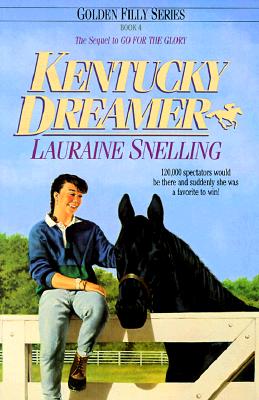 Image for Kentucky Dreamer (Golden Filly Series, Book 4) Kentucky Dreamer (Golden Filly Series, Book 4)