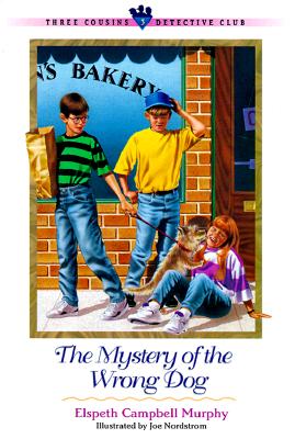 The Mystery of the Wrong Dog: Three Cousins Detective Club