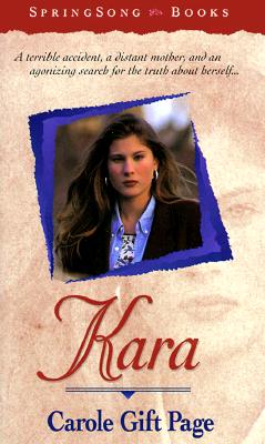 Kara (SpringSong Books #2)