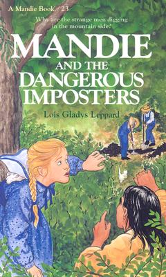 Mandie and the Dangerous Imposters (Mandie, Book 23)