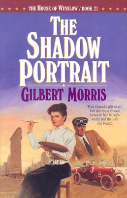 Image for The Shadow Portrait (The House of Winslow #21) The Shadow Portrait (The House of Winslow #21)