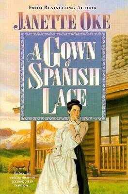Image for A Gown of Spanish Lace (Women of the West #11)