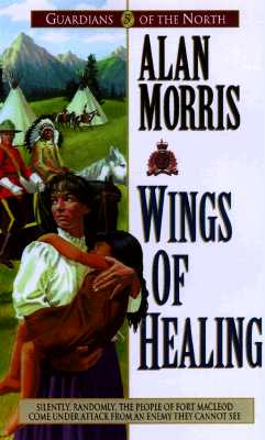 WINGS OF HEALING: GUARDIANS OF THE NORTH #5 - BOOK CLUB EDITION
