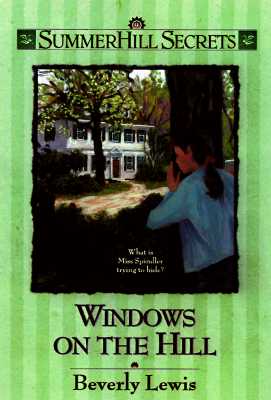 Windows on the Hill (Summerhill Secrets #9)