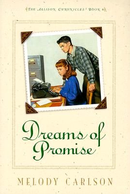 Image for Dreams of Promise (The Allison Chronicles, 4) Dreams of Promise (The Allison Chronicles, 4)