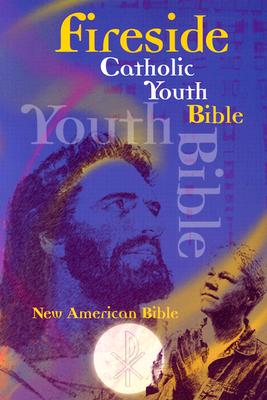 Image for Fireside Catholic Youth Bible: New American Bible