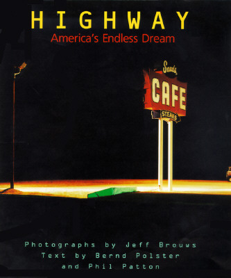 Highway: America's Endless Dream