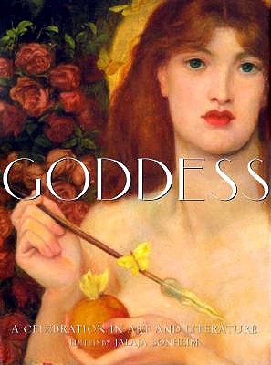 Image for Goddess: A Celebration in Art and Literature