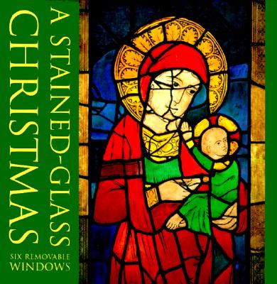 Image for A Stained-Glass Christmas: Six Removable Windows