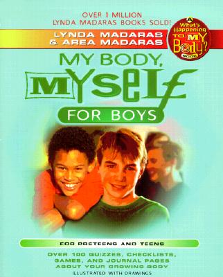 My Body, My Self for Boys: The 'What's Happening to My Body' Workbook