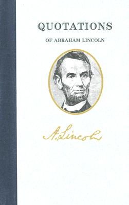Quotations of Abraham Lincoln