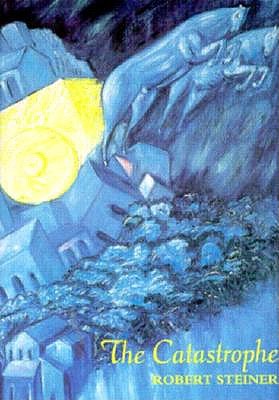 The Catastrophe (Sun & Moon Classics)