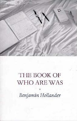 The Book of Who Are Was (New American Poetry)