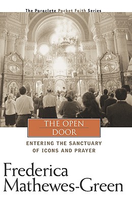 Image for The Open Door: Entering the Sanctuary of Icons and Prayer