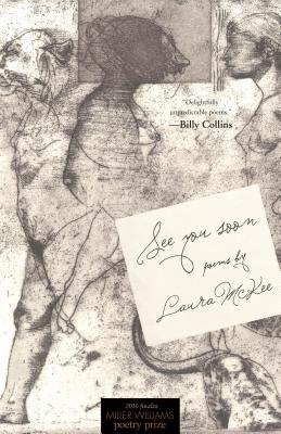 See You Soon: Poems (Miller Williams Poetry Prize)