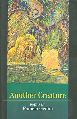Another Creature: Poems