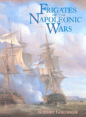 Frigates of the Napoleonic Wars.