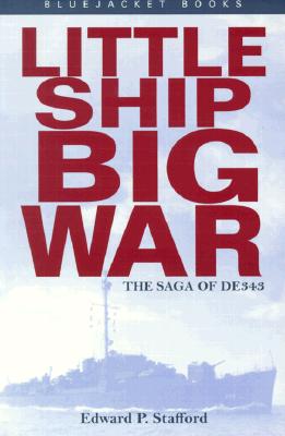 Little Ship, Big War the Saga of De343 (Revised)