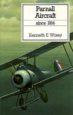 Parnall Aircraft Since 1914