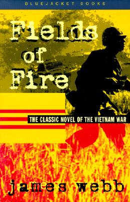 Fields of Fire (Bluejacket Books)