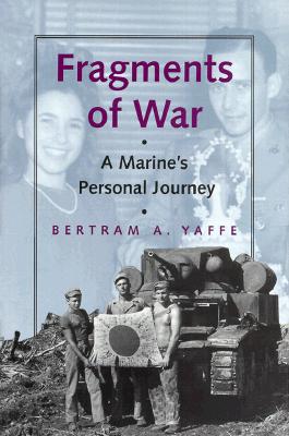 Fragments of War: A Marine's Personal Journey.