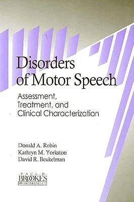 Image for Disorders of Motor Speech: Assessment, Treatment, and Clinical Characterization