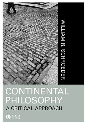 Continental Philosophy: A Critical Approach