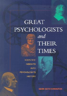 Image for Great Psychologists and Their Times: Scientific Insights into Psychology's History Great Psychologists and Their Times: Scientific Insights into Psychology's History