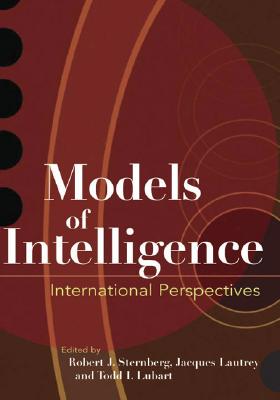 Models of Intelligence: International Perspectives (Decade of Behavior)