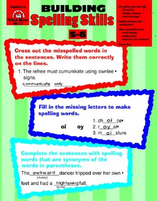 Building Spelling Skills : Grades 5-6