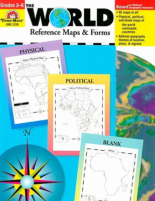 Evan-Moor Educational Publishers The World: Reference Maps & Forms Book (World & U.S. Maps)