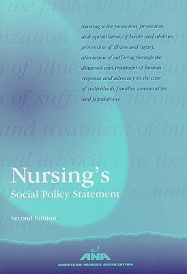 Nursing's Social Policy Statement (American Nurses Association)