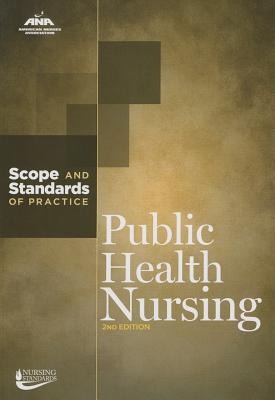 Image for Public Health Nursing: Scope and Standards of Practice (American Nurses Association) Public Health Nursing: Scope and Standards of Practice (American Nurses Association)
