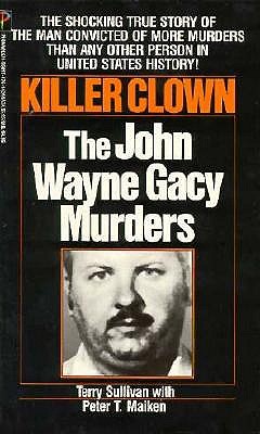 Killer Clown: The John Wayne Gacy Murders