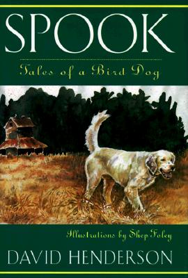 Spook: Tales of a Bird Dog