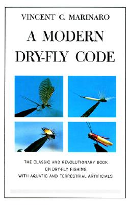 A Modern Dry-Fly Code
