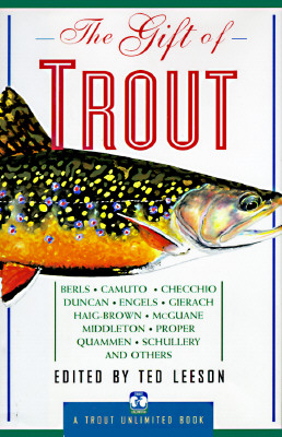 The Gift of Trout