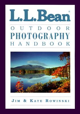 L.L. Bean Outdoor Photography Handbook