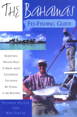 The Bahamas Fly Fishing Guide