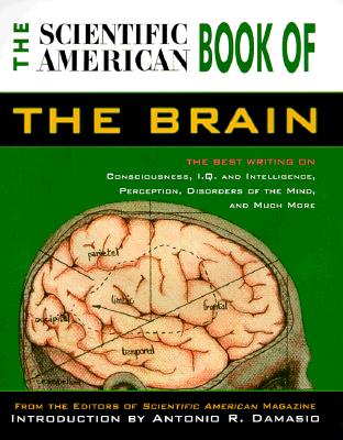 The Scientific American Book of the Brain