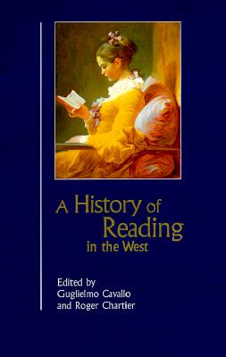 Image for A HISTORY OF READING IN THE WEST A HISTORY OF READING IN THE WEST