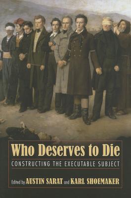 Who Deserves to Die: Constructing the Executable Subject
