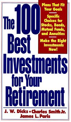 Image for 100 Best Investments For Your Retirement