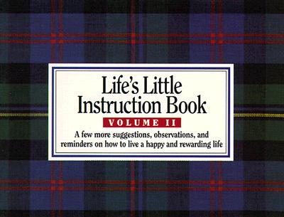Life's Little Instruction Book, Volume II