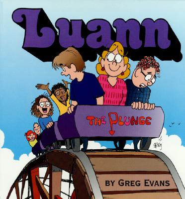 Luann the Plunge; Luann the Plunge