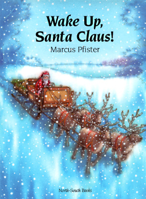 Wake up, Santa Claus!